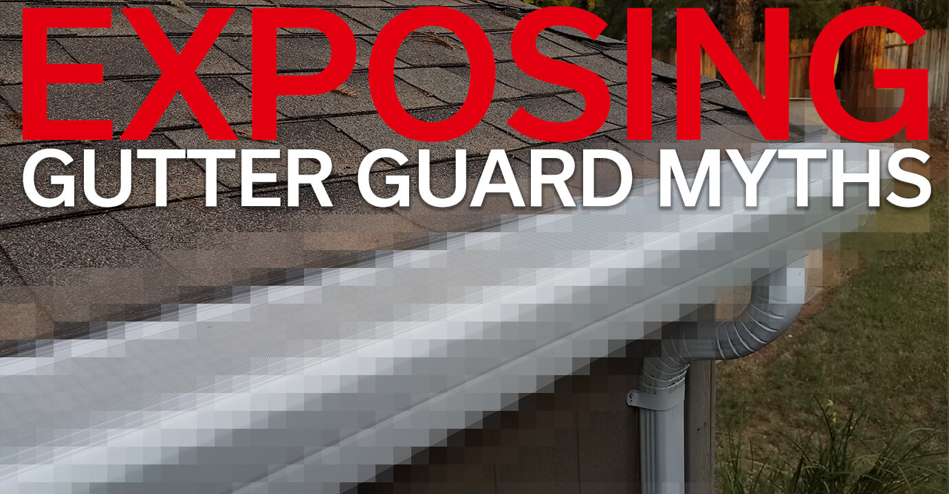 Read more about the article Exposing the Gutter Guard Myths